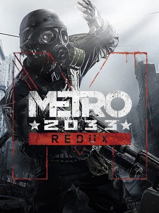 Metro 2033 Redux poster