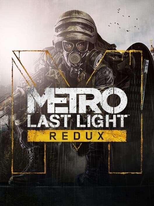 Metro: Last Light Redux poster
