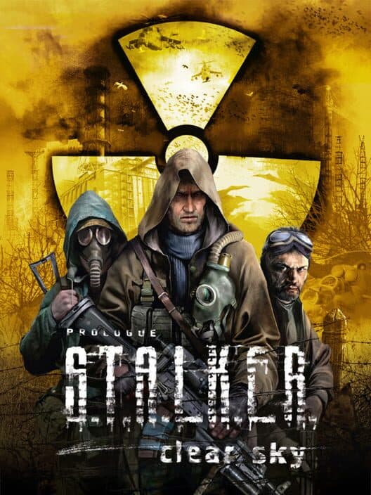 S.T.A.L.K.E.R.: Clear Sky poster